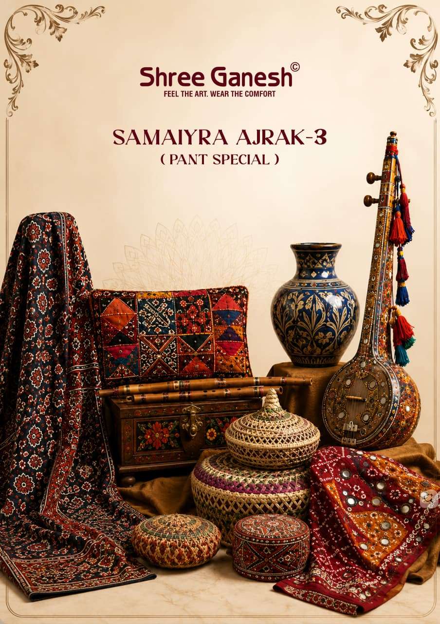 Shree Ganesh Samaiyra Ajrak Vol 3 Premium Wear Cotton Dress Material